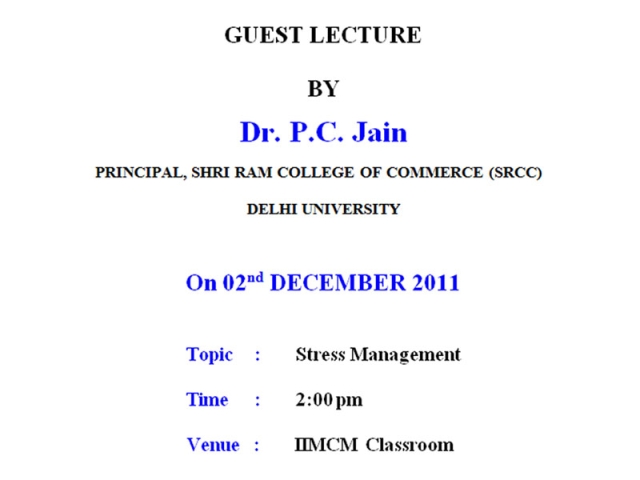  Guest Lecture by Dr. P. C. JAIN
